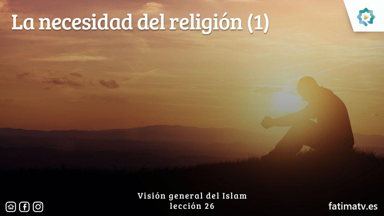 La necesidad del religión (1)
