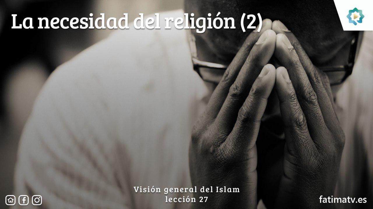 La necesidad del religión (2)
