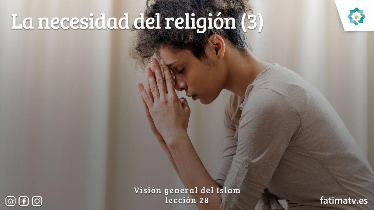 La necesidad del religión (3)