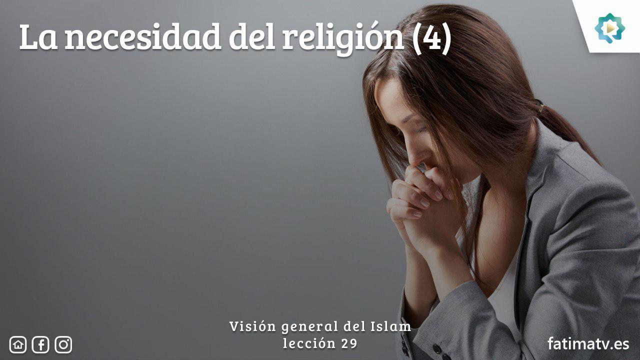 La necesidad del religión (4)