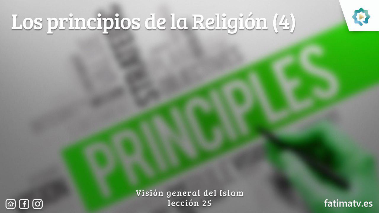 Los principios de la Religión (4)