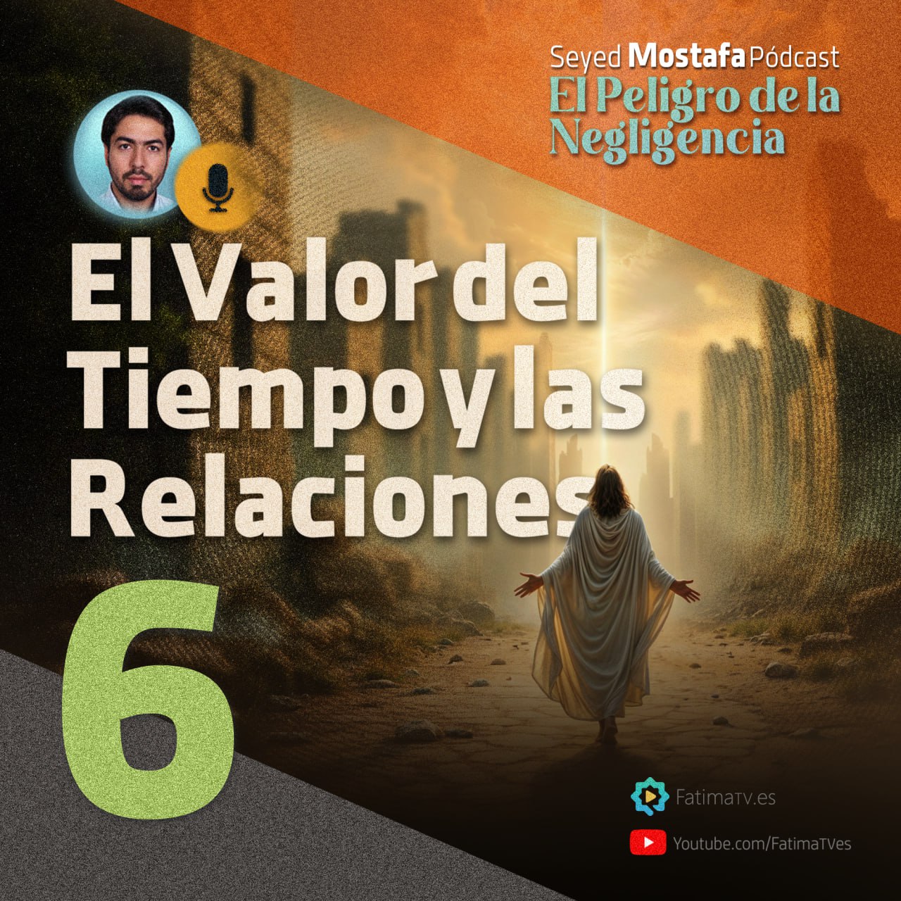 El Valor del Tiempo y las Relaciones | El Peligro de la Negligencia | Lección 6