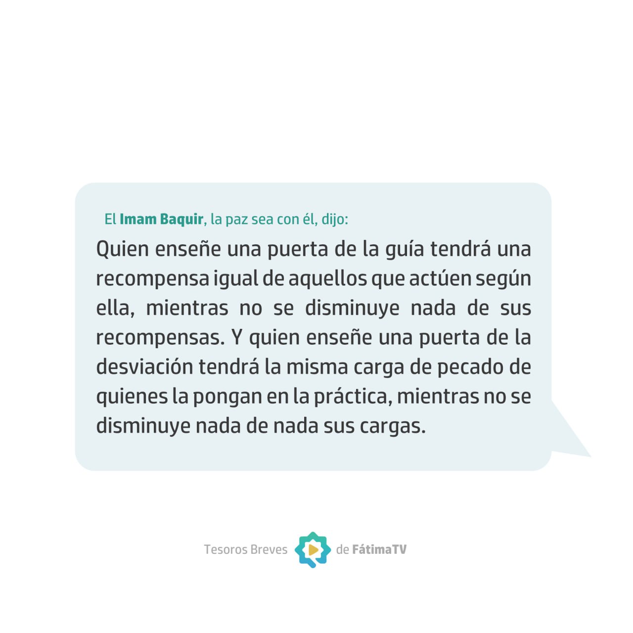 La Recompensa del Que Enseña la Guía y la Carga del Que Enseña la Desviación