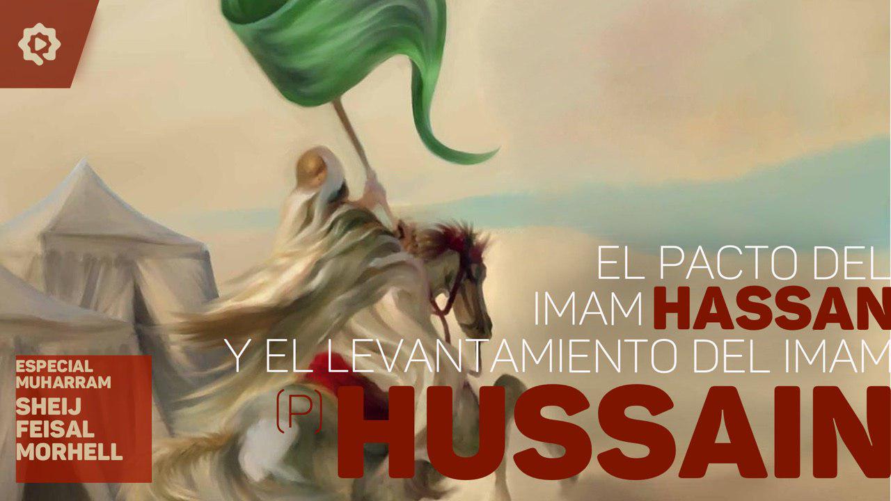El pacto del Imam Hasan (P) y el levantamiento del Imam Husain (P)